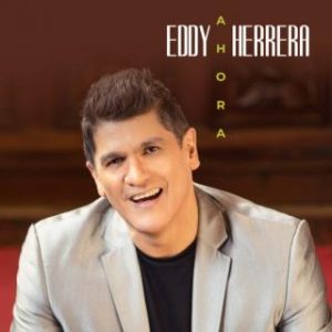 Eddy Herrera – Ahora (2020)